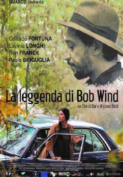 La leggenda di Bob Wind