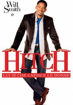 Hitch - Lui sì che capisce le donne