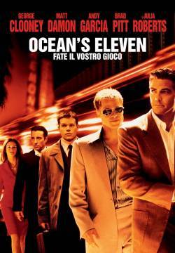 Ocean's Eleven - Fate il vostro gioco