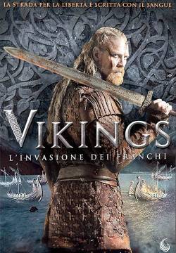 Vikings - L'invasione dei Franchi