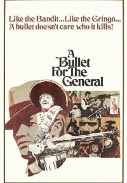 A Bullet for the General