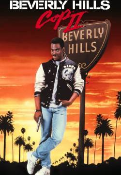 Beverly Hills Cop II - Un piedipiatti a Beverly Hills II