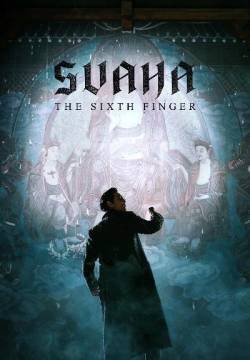 Svaha: The Sixth Finger