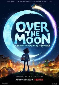 Over the Moon - Il fantastico mondo di Lunaria