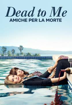 Dead to me: Amiche per la morte - Stagione 2