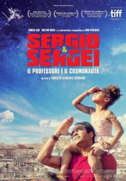 Sergio & Sergei - Il professore e il cosmonauta