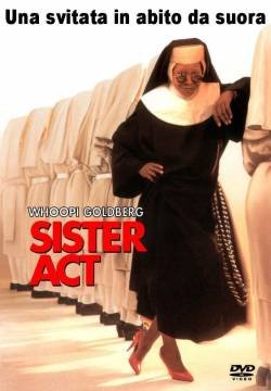 Sister Act - Una svitata in abito da suora