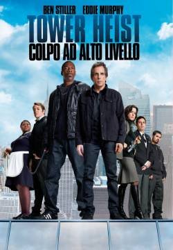 Tower Heist - Colpo ad alto livello