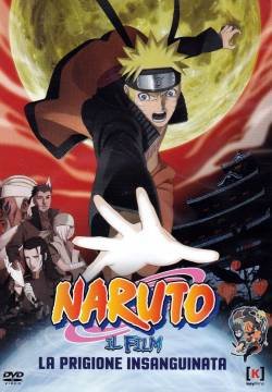 Naruto Shippuden il film: La prigione insanguinata