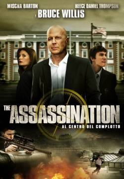 The Assassination - Al centro del complotto