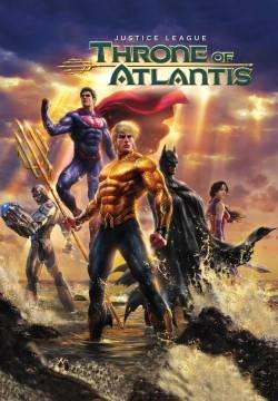 Justice League - Il trono di Atlantide