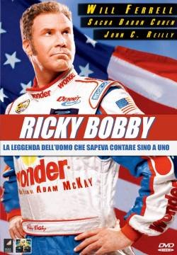 Ricky Bobby - La storia di un uomo che sapeva contare fino a uno