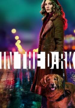 In the Dark - Stagione 1