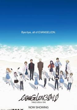 Evangelion: 3.0+1.01 Thrice Upon a Time